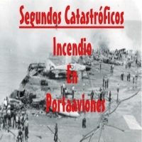 pelicula Segundos Catastróficos. Incendio En Portaaviones.