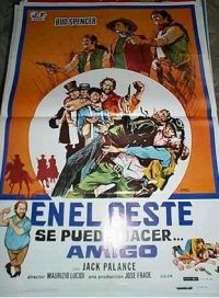 pelicula En el oeste se pueden hacer amigos