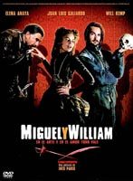 pelicula Miguel Y William