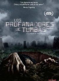 pelicula Los Profanadores De Tumbas