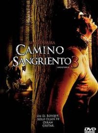 pelicula Camino Sangriento 3