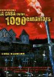 pelicula La Casa De Los 1000 Cadaveres