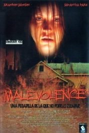 pelicula Malevolence