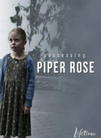 pelicula La Posesión De Piper Rose