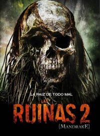 pelicula Las Ruinas 2