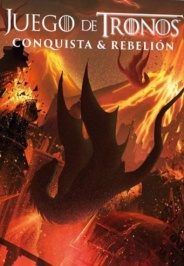 pelicula Juego de Tronos Conquista y Rebelion