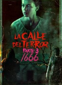 pelicula La calle del terror, Parte 3: 1666