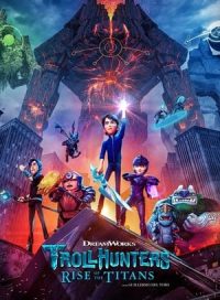 pelicula Trollhunters: El despertar de los titanes