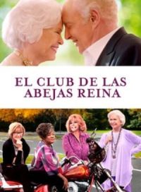 pelicula El club de las abejas reina