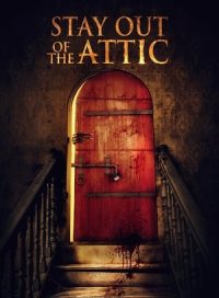 pelicula Stay Out of the Attic