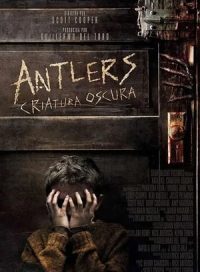 pelicula Antlers: Espíritus Oscuros