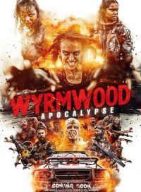 pelicula Wyrmwood: Apocalypse