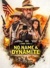 pelicula No Name and Dynamite