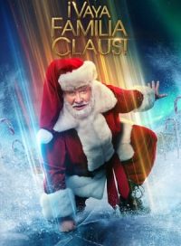 pelicula ¡Vaya familia Claus!