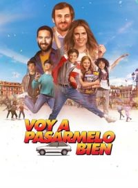 pelicula Voy a pasármelo bien