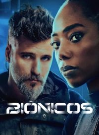 pelicula Biónicos