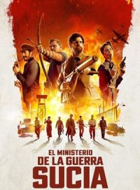 pelicula El ministerio de la Guerra Sucia