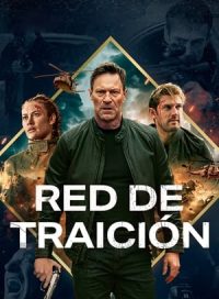 pelicula Red de traición