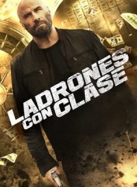 pelicula Ladrones con clase