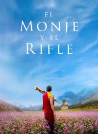 pelicula El monje y el rifle