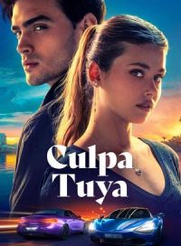 pelicula Culpa tuya