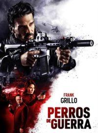 pelicula Perros de guerra