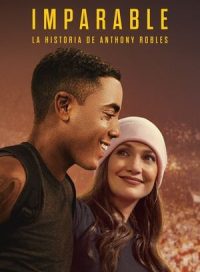 pelicula Imparable: La historia de Anthony Robles