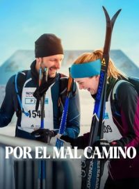 pelicula Por el mal camino