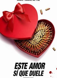 pelicula Este amor sí que duele