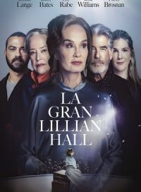 pelicula La gran Lillian Hall