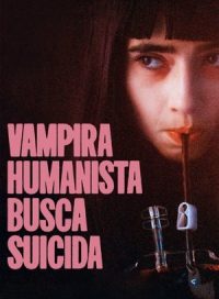 pelicula Vampira humanista busca suicida